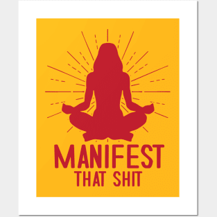 Manifest That Shit Posters and Art